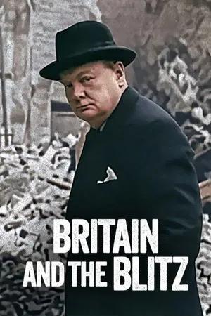 فيلم Britain and the Blitz 2025 مترجم - باهي فيلم